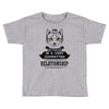 I Am Cat Actually In A Very Commited Relationship Toddler T-shirt