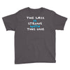the sass is strong with this one Youth Tee