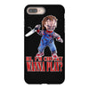 chucky funny quote ideal birthday present gift iPhone 8 Plus Case