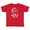 where my hoes Toddler T-shirt