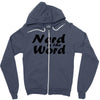 nerd is the word Zipper Hoodie