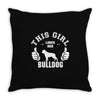 This Girl Loves Her Bulldog Throw Pillow