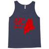 funny maine state Tank Top