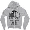 queens are born in april (2) Zipper Hoodie