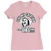 life Ladies Fitted T-Shirt