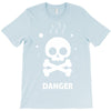 danger 2 T-Shirt