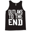 outlaws to the end 4 Tank Top
