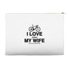 i love when my wife lets me buy another bike Accessory Pouches