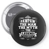 Pawpaw The Man The Myth The Legend Pin-back button