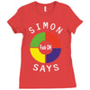 simon says funny Ladies Fitted T-Shirt