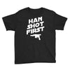 han shot first Youth Tee