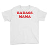 Badass Mama Youth Tee