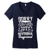 This Girl Is Taken By A Super Sexy November Boyfriend Women's V-Neck T-Shirt