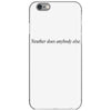 neuther does anybody else iPhone 6/6s Case