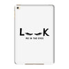Look Me in The Eyes iPad Mini 4