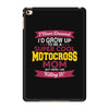 i never dreamed i'd grow up to be a super cool motocross mom but here iPad Mini 4