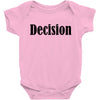 decision Baby Bodysuit