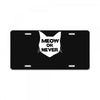 meow or never cat License Plate