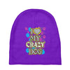 love my crazy dog Baby Beanies
