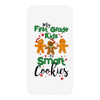 my first grade kids are smart cookies iPhoneX