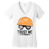 trust me! Women's V-Neck T-Shirt