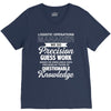 logistic operator manager we do precision guess work based on unreliab V-Neck Tee