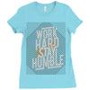 Work Hard, Stay Humble Ladies Fitted T-Shirt