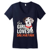 This Girl Loves Her Dalmatian Women's V-Neck T-Shirt
