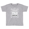 vintage made in 1960 perfectly aged a living legend Toddler T-shirt