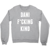 Dani Kind Crewneck Sweatshirt