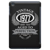 vintage quality without compromise 1977 aged to perfection iPad Mini