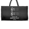 13/8 6/4 These Are Difficult Times Weekender Totes