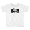 all reps matter Toddler T-shirt