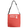 viagra is for pussies Adjustable Strap Totes