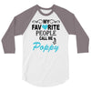 my favorite people call me poppy 3/4 Sleeve Shirt