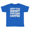new coffee lovers Toddler T-shirt