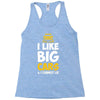 i like big monster cars Racerback Tank