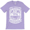 Things Better 1997 Age Approach Magnificent T-Shirt