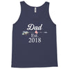 Dad est.2018 Tank Top