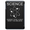 science doesn't care what you believe funny iPad Mini