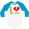 i heart my wife 3/4 Sleeve Shirt