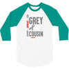 I Wear Grey For My Cousin (Brain Cancer Awareness) 3/4 Sleeve Shirt