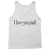 i love you mail Tank Top