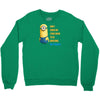 despicable me awesome perfect minio Crewneck Sweatshirt