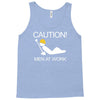 caution men at work Tank Top