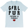 Girl Power Future Is Female T-Shirt