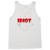i'm with this idiot funn Tank Top