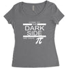 come to dark side we have pi Women's Triblend Scoop T-shirt