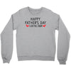 Happy Father's Day I Love Daddy Onesie-Father's Day Crewneck Sweatshirt