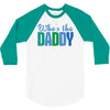 who's the daddy christmas 3/4 Sleeve Shirt